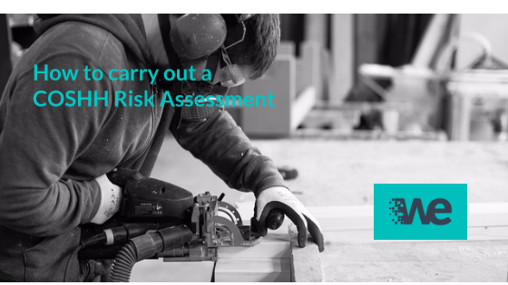 How to carry out a COSHH Risk Assessment - Workplace Exposure Ltd